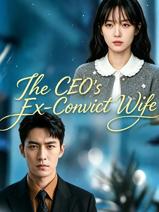 The CEO's Ex-Convict Wife