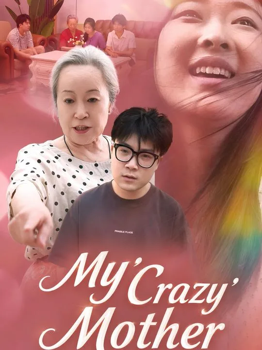 My 'Crazy' Mother