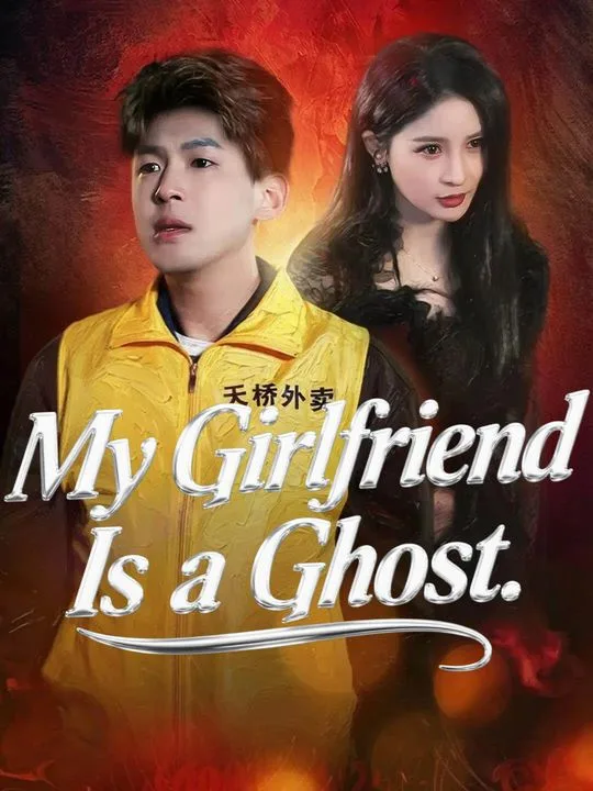 My Girlfriend Is a Ghost