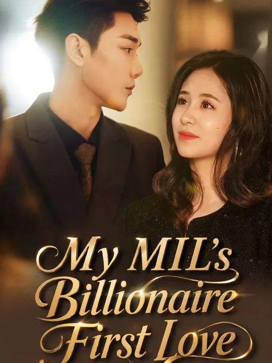 My MIL's Billionaire First Love