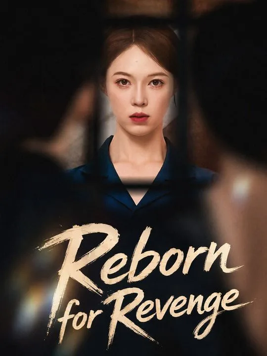 Reborn for Revenge