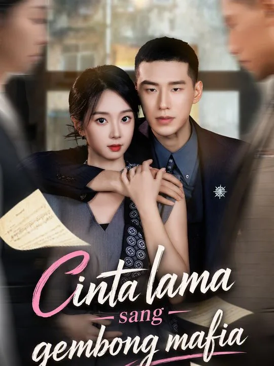 Cinta lama sang gembong mafia