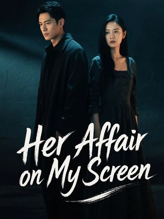 Her Affair on My Screen