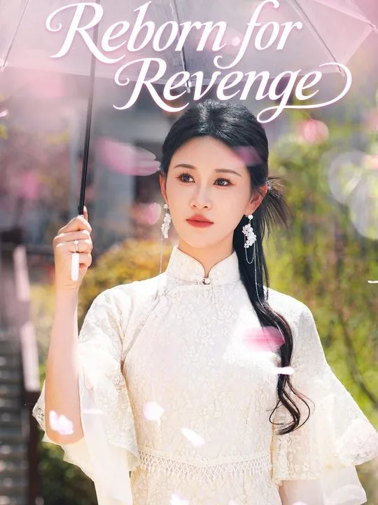 Reborn for Revenge