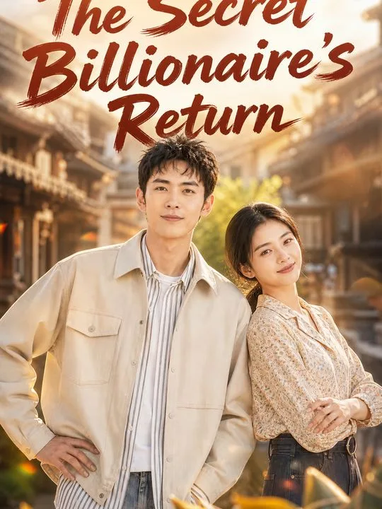 The Secret Billionaire's Return