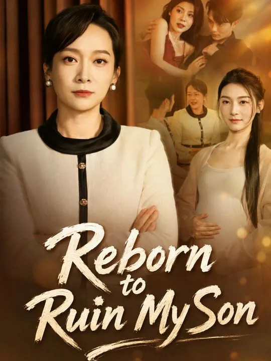 Reborn to Ruin My Son