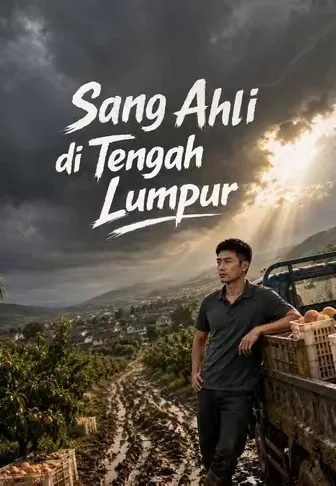 (Sulih suara)Sang Ahli di Tengah Lumpur