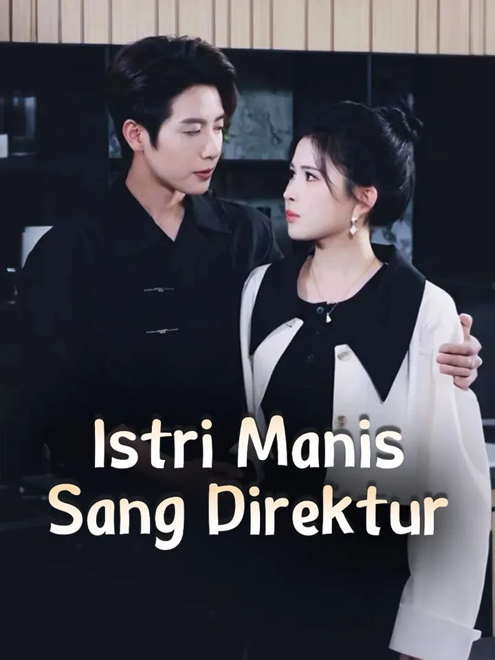 Istri Manis Sang Direktur
