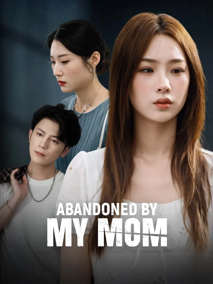 Abandoned By My mom