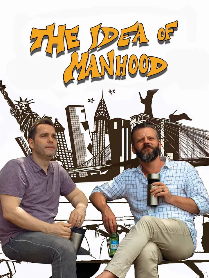 The Idea of Manhood [Original]