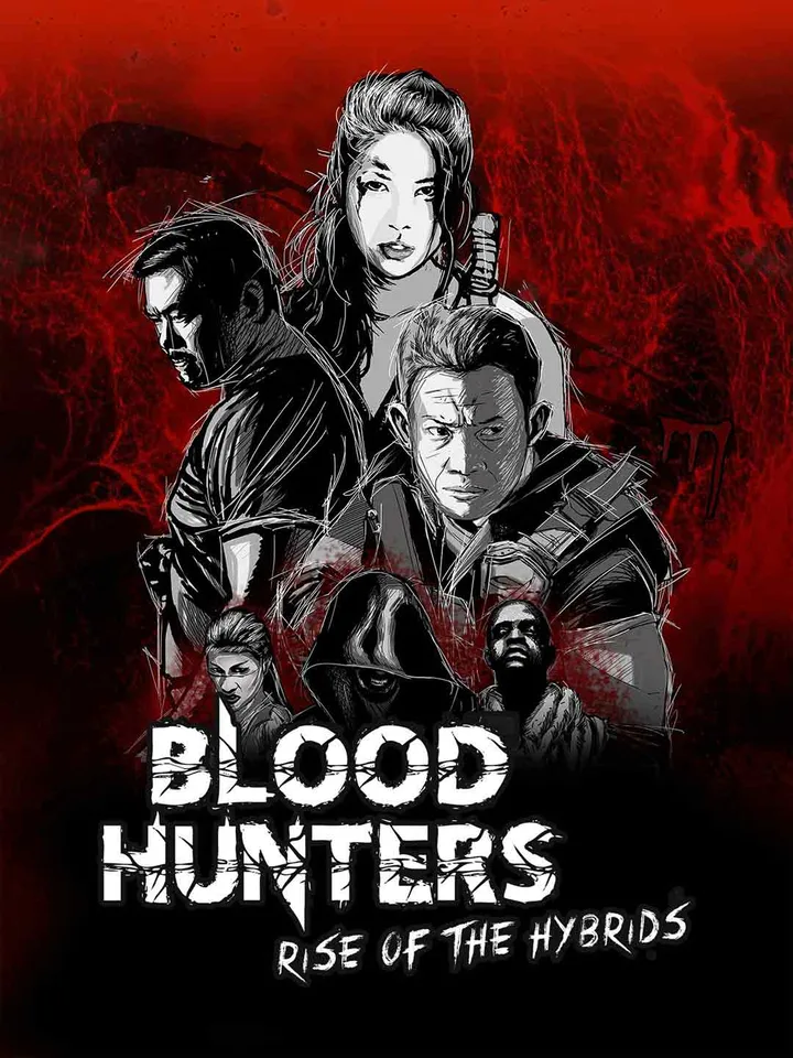 Blood Hunters: Rise of the Hybrids [Original]