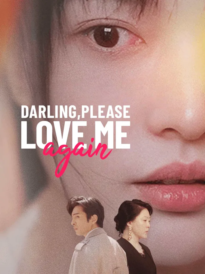 Darling, Please Love Me Again