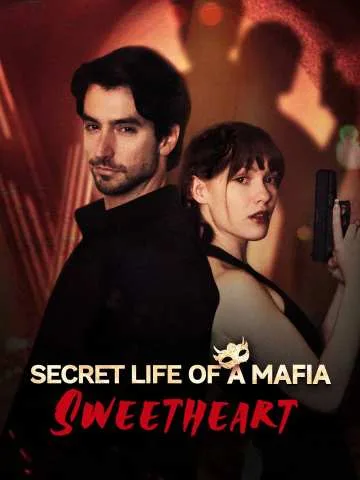 Secret Life of A Mafia Sweetheart