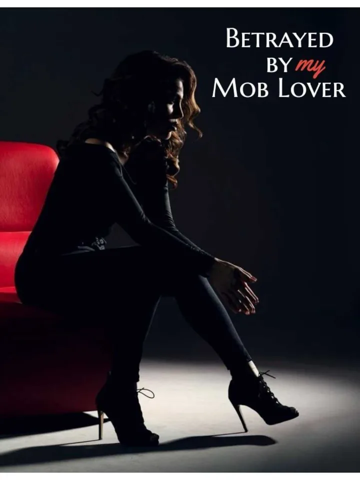 Betrayed by my Mob Lover