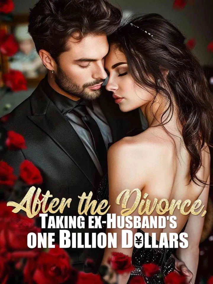 After the Divorce, Taking Ex-Husband's One Billion Dollars