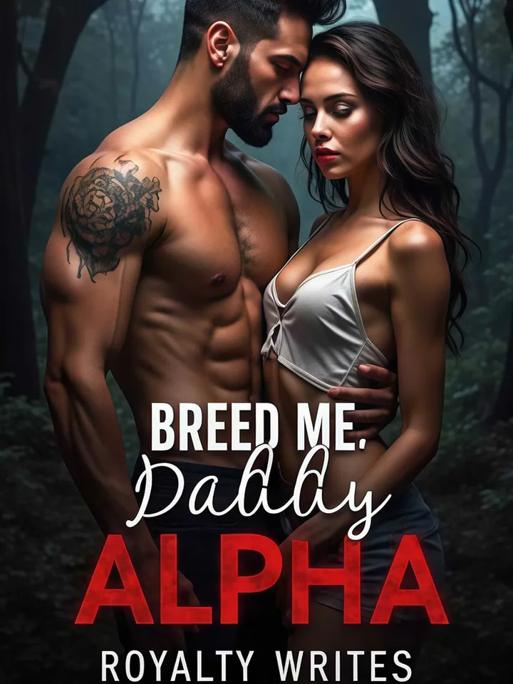 Breed Me, Daddy Alpha