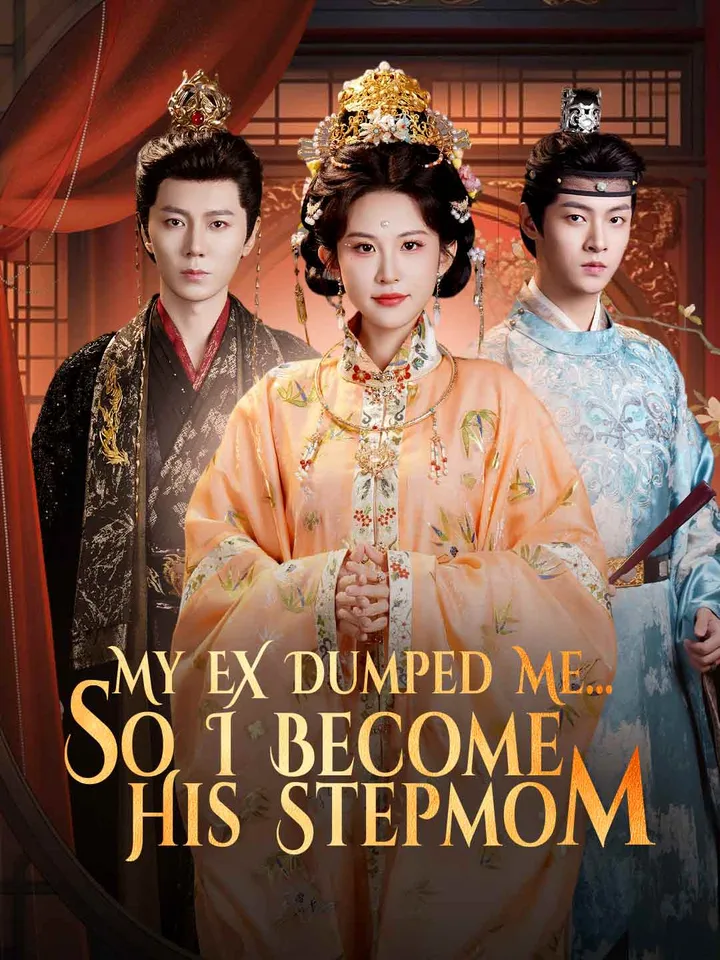 My Ex Dumped Me... So I Become His Stepmom