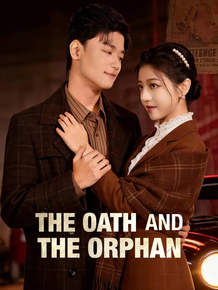 The Oath and the Orphan
