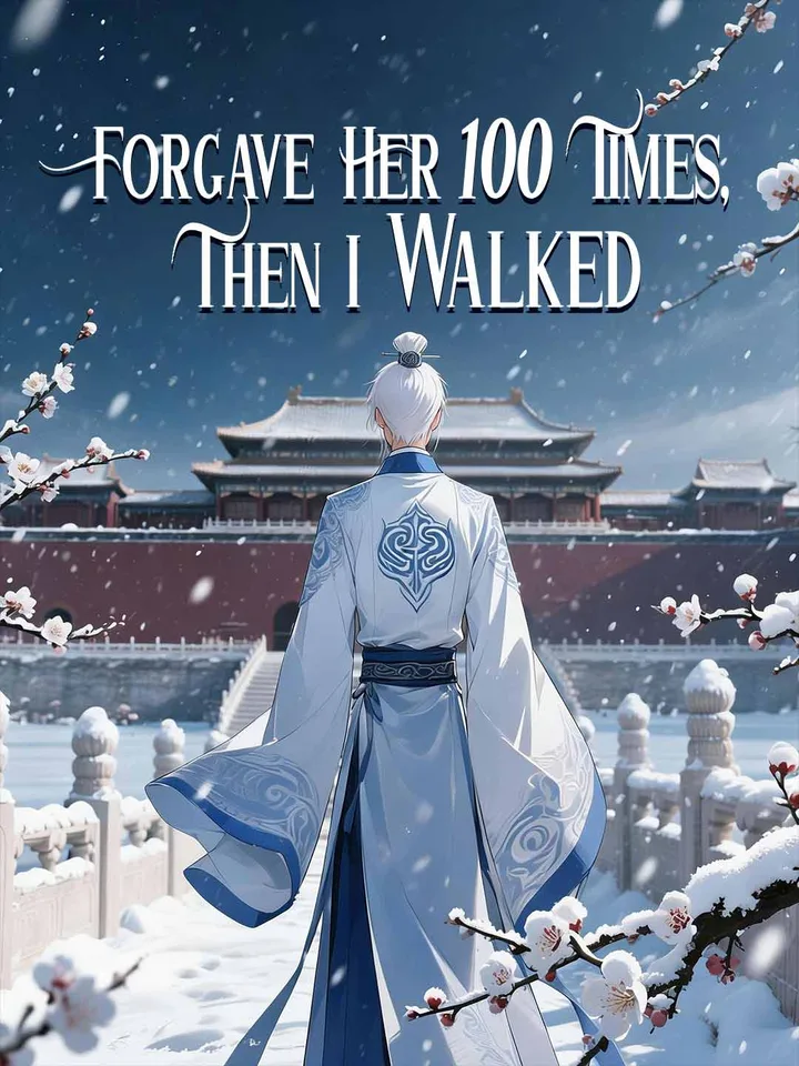 Forgave Her 100 Times, Then I Walked