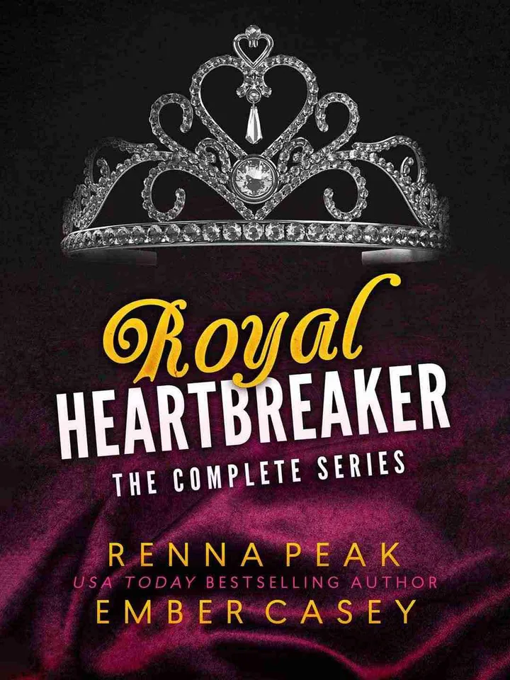 Royal Heartbreakers: The Complete Series