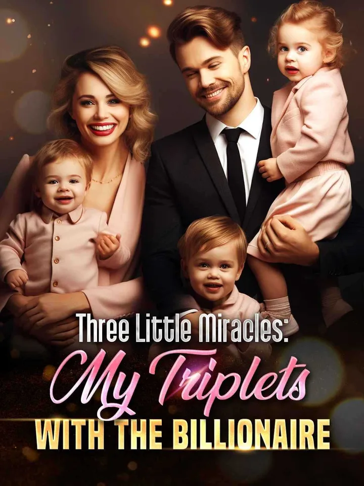 Three Little Miracles: My Triplets with the Billionaire