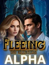 Fleeing The Relentless Alpha