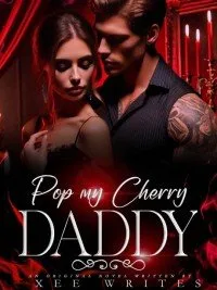 Pop My Cherry Daddy.