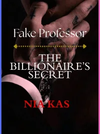Fake Professor, The Billionaire's Secret