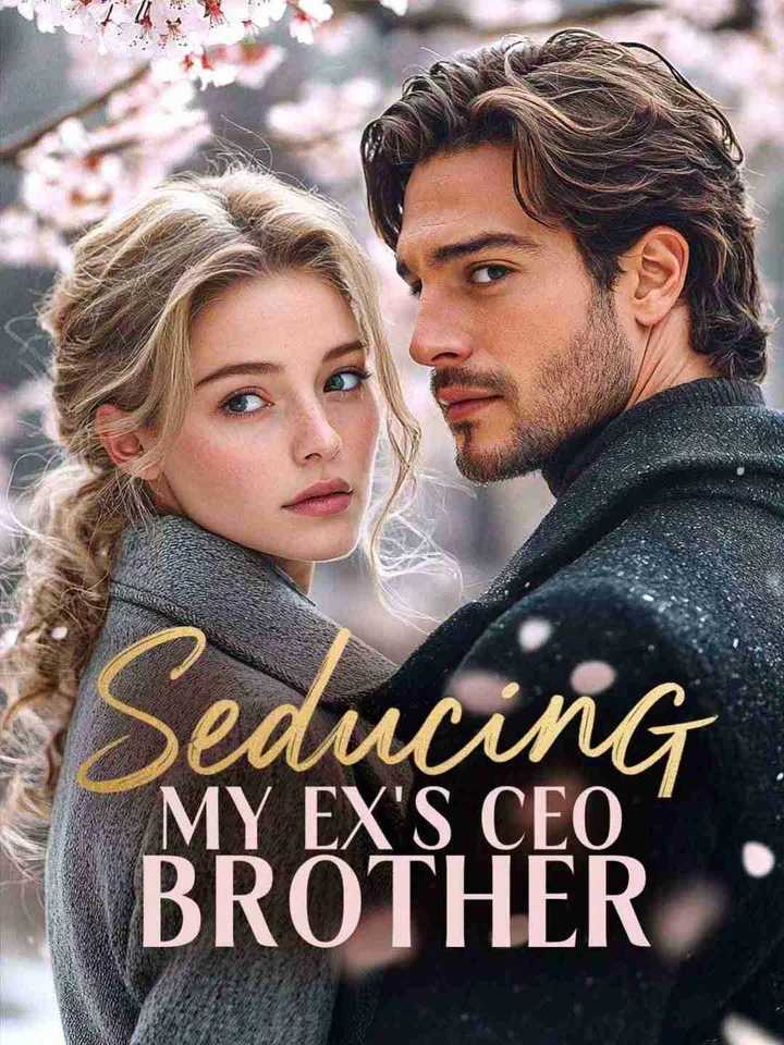 Seducing My Ex's CEO Brother