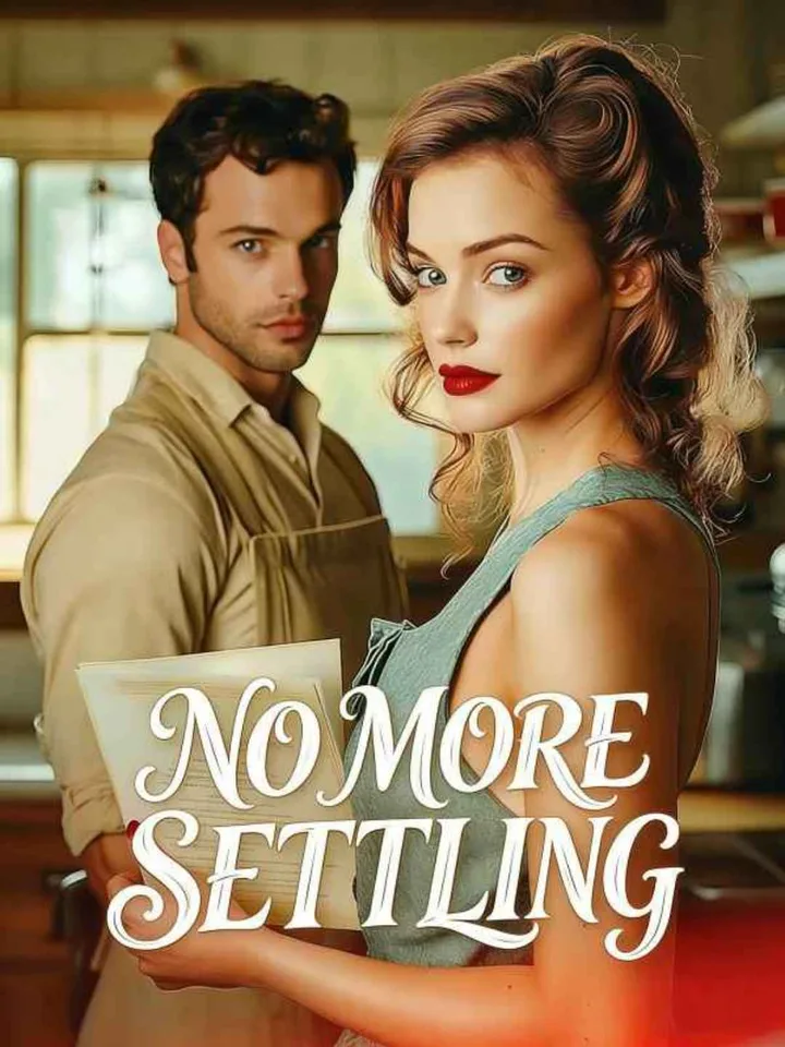 No More Settling!