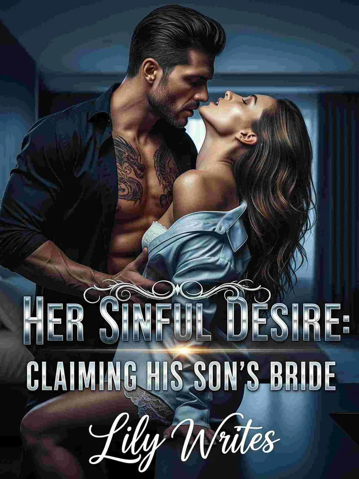 Her Sinful Desire: Claiming His Son's Bride