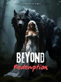 Beyond Redemption