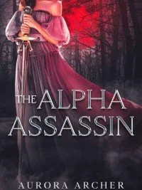 The Alpha Assassin
