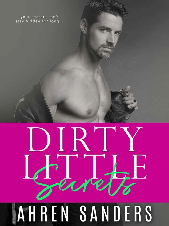 Dirty Little Secrets