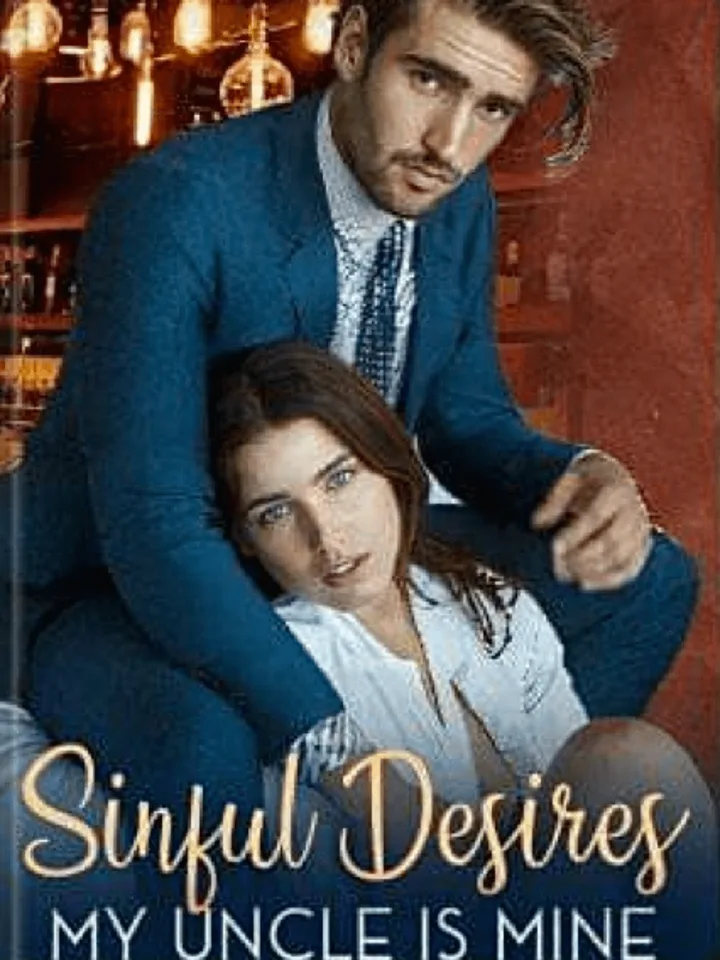 Sinful Desires: My Uncle Is Mine