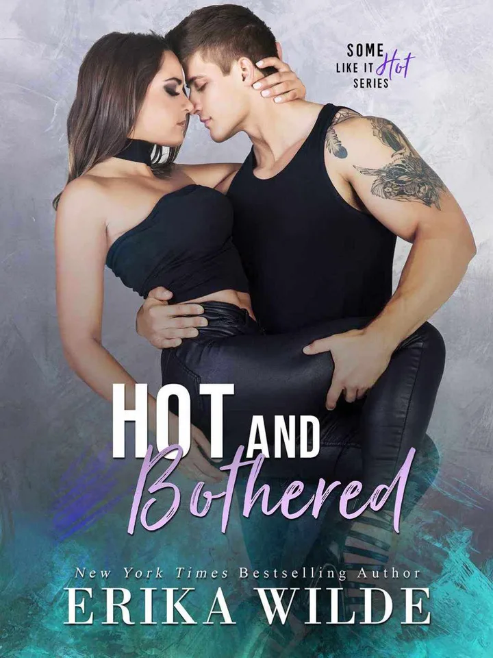Hot and Bothered
