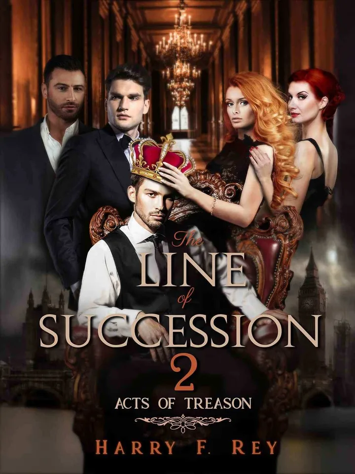 The Line of Succession 2: Acts of Treason