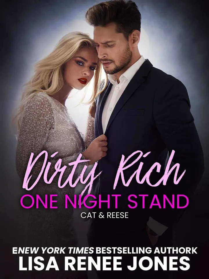 Dirty Rich One Night Stand: Cat & Reese