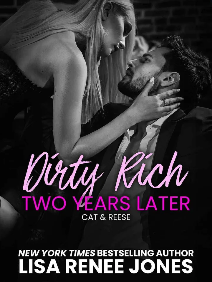 Dirty Rich One Night Stand: Two Years Later