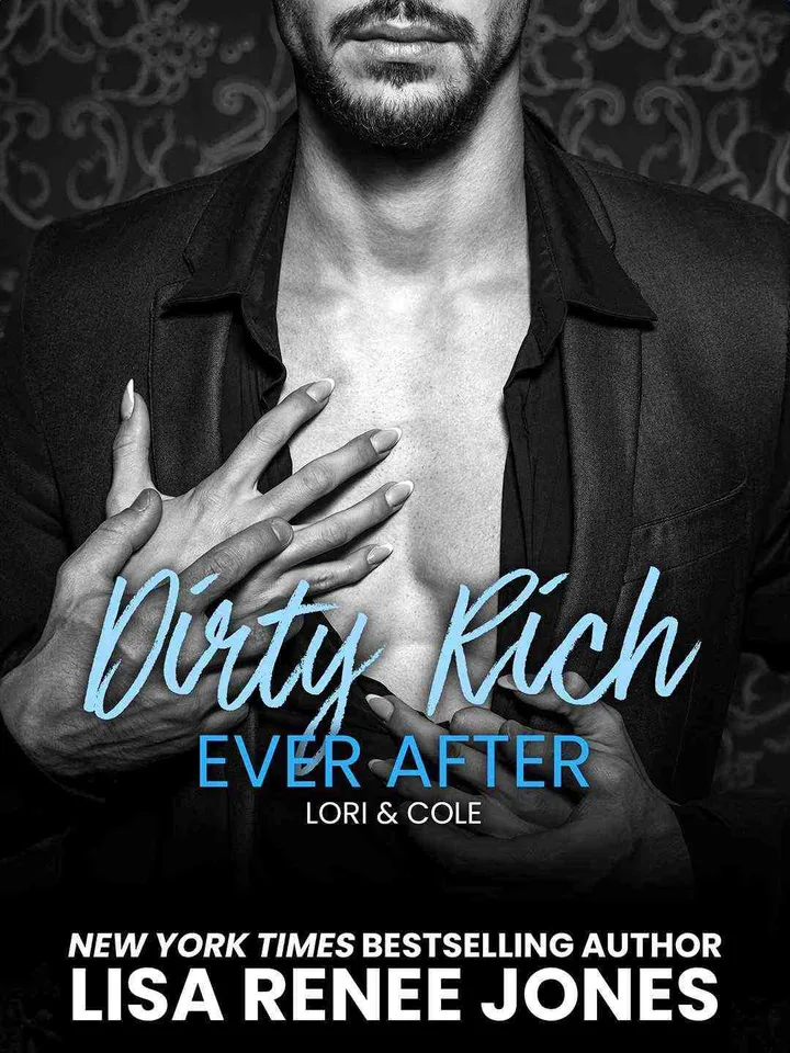 Dirty Rich Cinderella Story: Ever After: Lori & Cole