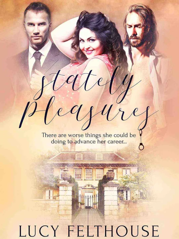 Stately Pleasures