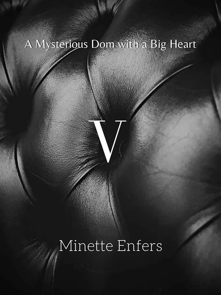 V: A Mysterious Dom with a Big Heart