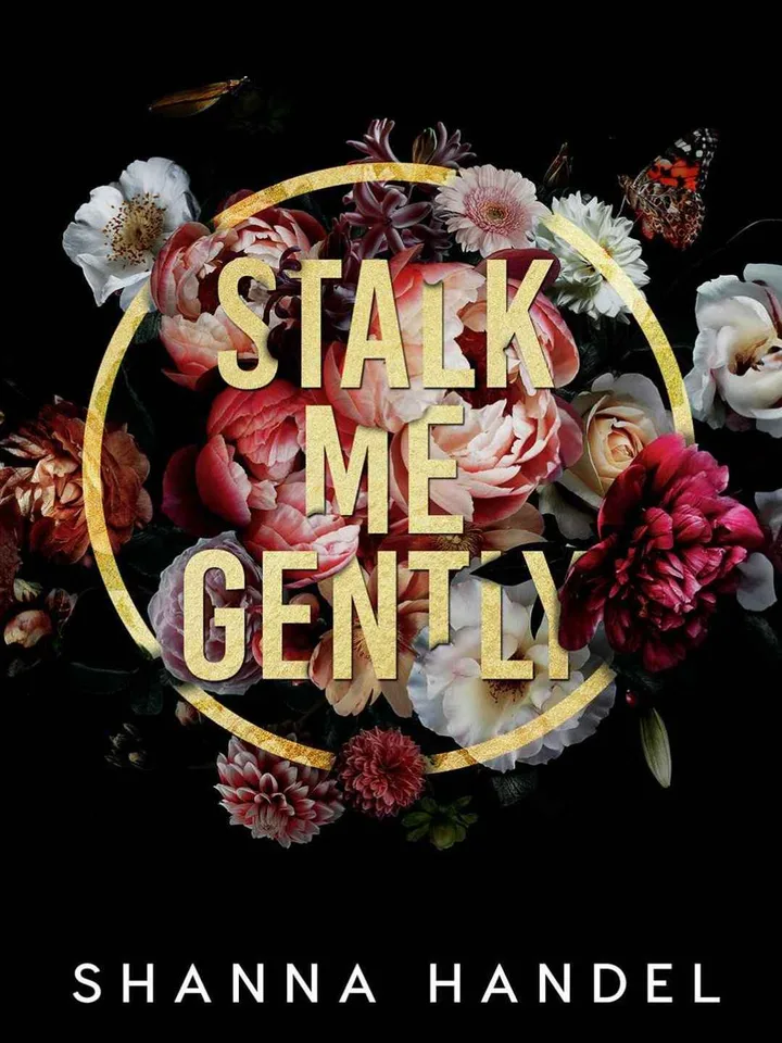Stalk me Gently