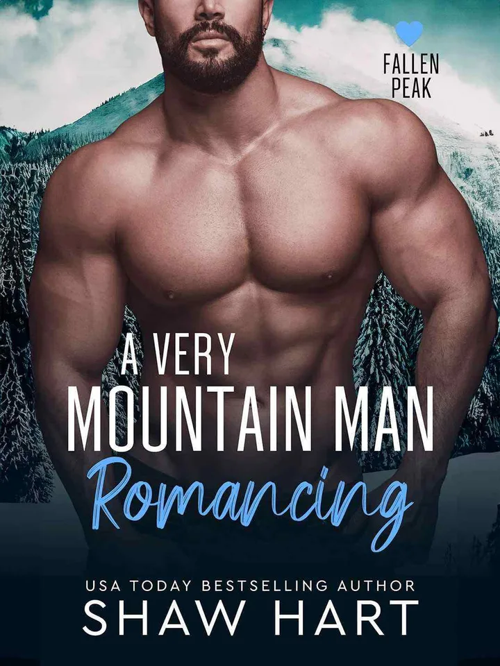 A Very Mountain Man Romancing