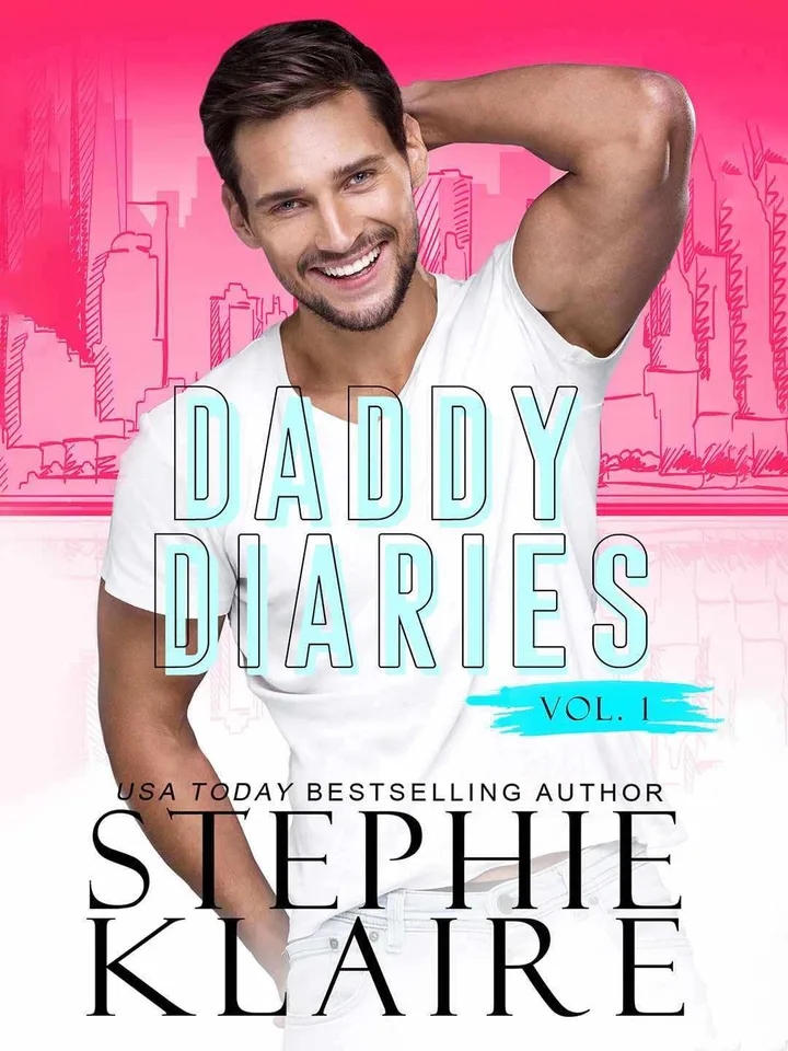 Daddy Diaries: Volume 1