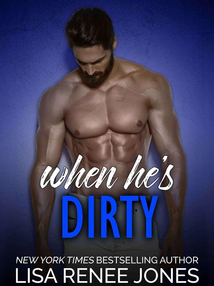 When He's Dirty