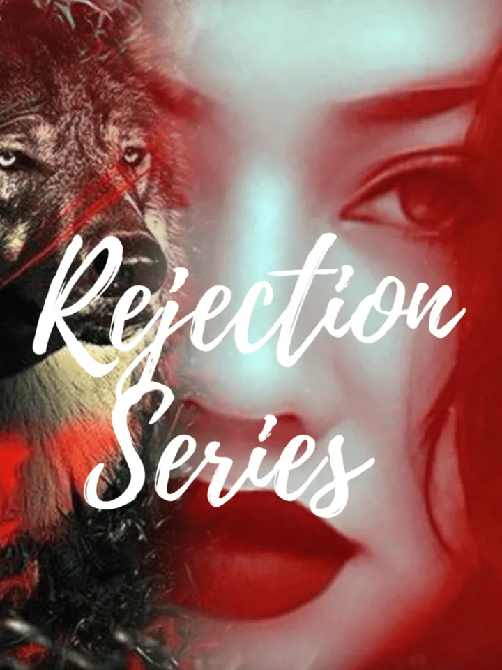The Rejection Series
