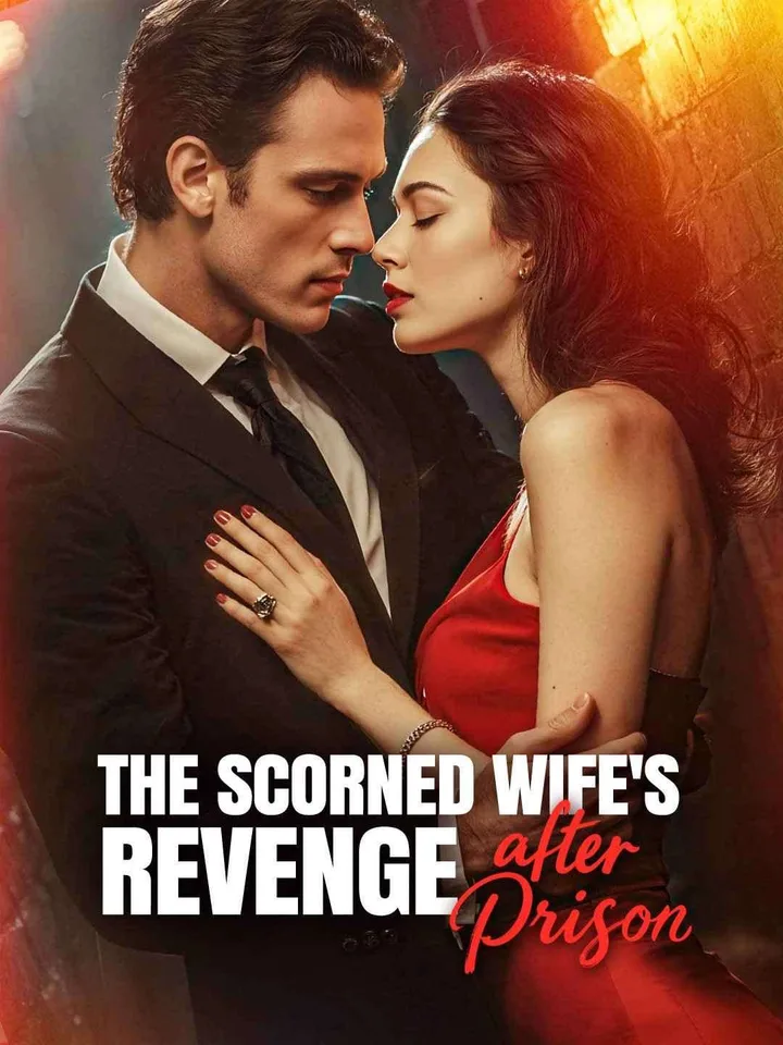 The Scorned Wife's Revenge after Prison