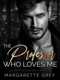 The Professor Who Loves Me (Sebastian Brothers)