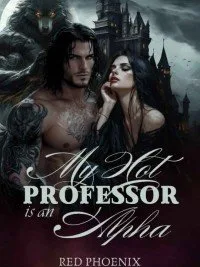 My Hot Professor Is An Alpha